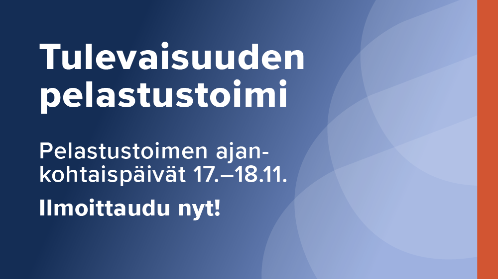 Tulevaisuuden pelastustoimi - Pelastustoimen ajankohtaispäivät 17.-18.11.